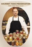 Dare To Cook Gourmet Food Preservation w/ Chef Tom Small teaches you the best ways to preserve gourmet food