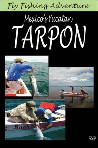 Fly Fishing Adventure, Mexico's Yucatan Tarpon shows you the wonders you can pull out of these waters.