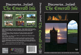Discoveries Ireland, Emerald Isle