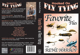 Favorite Flies with Rene Harrop, Hooked On Fly Tying Series