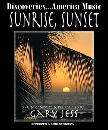 Discoveries America Music, Sunrise Sunset HD DVD Video – Bennett Discoveries America Music, Sunrise Sunset HD DVD Video – Bennett