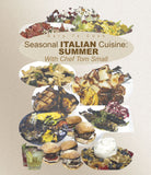 Dare to Cook Seasonal Italian Cuisine, Summer, w/ Chef Tom Small shows the summer Italian dishes.