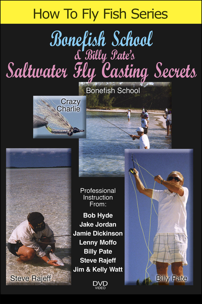 Bonefish School and Billy Pate Saltwater Fly Casting Secrets