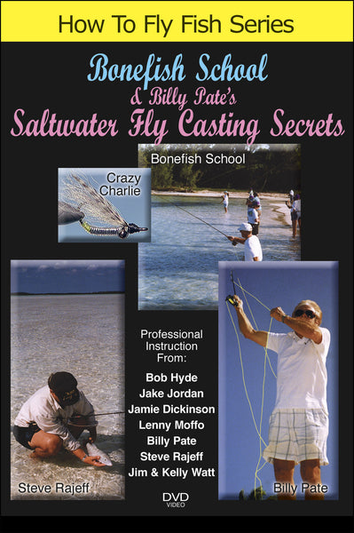 Watch fly tying techniques from several experienced experts in Bonefish School and Billy Pate Saltwater Fly Casting Secrets.