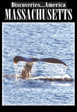 Discoveries America Massachusetts lets you in on some of the history of this beautiful state.