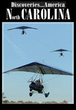 Discoveries America North Carolina shows you how airplanes got their start as well as some other flight activities.