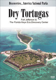 Disc. Am. National Parks, DRY TORTUGAS Fort Jefferson and the Florida Keys Eco-Discovery Center offers viewers a change to see the marine life that the Florida Keys have to offer.  Along with that hear stories of pirates, rumors of hidden treasure, and sunken gold.