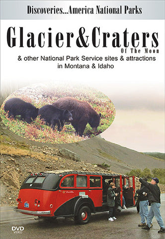 Disc. Am. National Parks, GLACIER & CRATERS of the Moon& Other NPS sites in Montana & Idaho shows you all the national parks and what they have to offer.