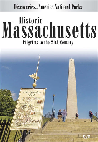 Historic MASSACHUSETTS, Pilgrims to the 21st Century