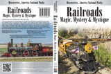 Railroads: Magic, Mystery & Mystique cover