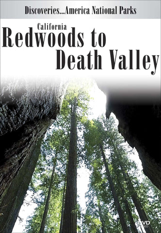 California REDWOODS to DEATH VALLEY