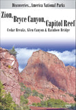 Zion, Bryce Canyon, Capitol Reef, Cedar Breaks, Glen Canyon & Rainbow Bridge
