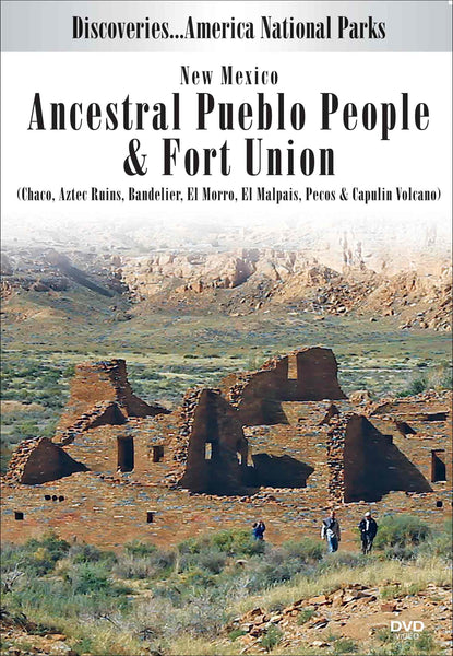 New Mexico's Ancestral Pueblo People & Fort Union