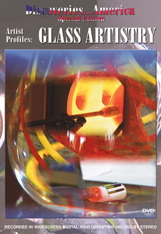 Discoveries America Special Edition Artist Profiles: Glass Artist get an inside scoop on talented artists all over America.
