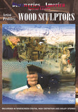 Discoveries America Special Edition Artist Profiles: Wood Sculptors showcases the talent of the best wood sculptors in America.