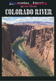 The Colorado River doesn't end in Colorado.  It flows gracefully through the Grand Canyon in Arizona.  See it on Discoveries America Special Edition Colorado River