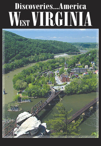 Discoveries America West Virginia introduces you to all the activities available to inhabitants and visitors.