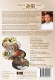 Dare To Cook Seasonal Italian Cuisine, Winter, With Chef Tom Small DVD