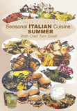 Dare To Cook Seasonal Italian Cuisine, Summer, With Chef Tom Small DVD shows you what to make in the summer season.