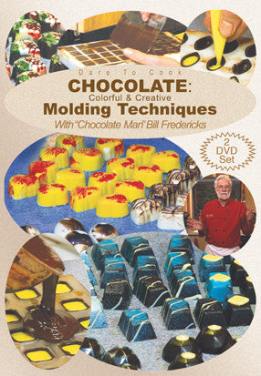 Bill Fredericks shares everything he knows about molding in Dare To Cook Chocolate, Colorful Creative Molding Techw/ Chocolate Man Bill Fredericks DVD