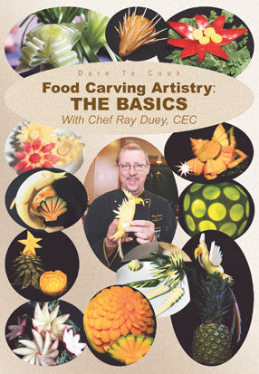 Dare To Cook Food Carving Artistry, The Basics With Chef Ray Duey, CEC DVD explains the basics so even the beginners can follow along.