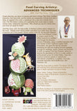 Food Carving Artistry, Advanced Techniques with Chef Ray Duey, CEC