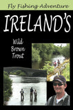 Fly Fishing Adventure Ireland's Wild Brown Trout gives you plenty of fish and lots of time to practice your technique.