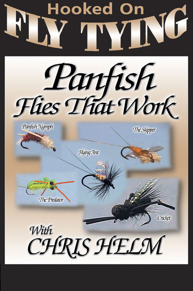  Panfish Flies That Work with Chris Helm, Hooked On Fly Tying Series teaches you how to tie 5 effective panfish fly patterns.