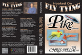  Perfect Pike Patternswith Chris Helm, Hooked On Fly Tying Series