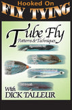  Tube Fly Patterns and Techniques with Dick Talleur, Hooked On Fly Tying Series teaches you 5 pattens along with the techniques and tricks for each one