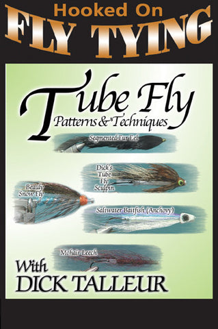  Tube Fly Patterns and Techniques with Dick Talleur, Hooked On Fly Tying Series teaches you 5 pattens along with the techniques and tricks for each one