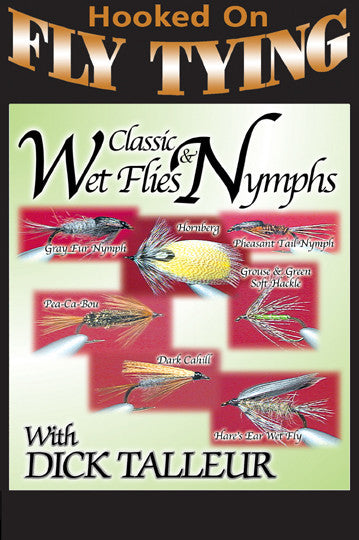 Talleur is back with seven fly tying patterns in Classic Wet Flies and Nymphs with Dick Talleur, Hooked On Fly Tying Series