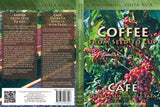 Discoveries Costa Rica: Coffee, From Seed To Cup / Café, Desde La Semilla A La Taza