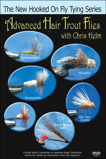 Chris Helm teaches advanced details like how much hair to use and what denisty works best in his new series "Advanced Hair Trout Flies".