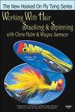 Working with Hair, Stacking/Spinning; Helm & Samson New Hooked On Fly Tying Series focuses on the Rattlesnake Slider.