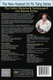 Fly Crafter Patterns and Techniques II with Dennis Potter