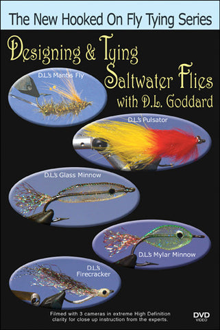 Designing & Tying Saltwater Flies with D.L. Goddard New Hooked On Fly Tying Series teaches you what goes into a good design.