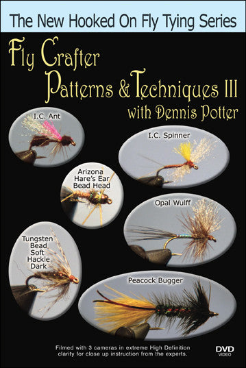 Fly Crafter Patterns & Techniques III with Dennis Potter brings you more knowledge in the fly fishing world.