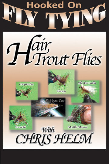  Hair Trout Flies with Chris Helm, Hooked On Fly Tying Series teaches you everything there is to know about where to place hair on fly patterns.