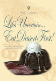 Life's Uncertain, Eat Dessert First with Dannielle Myxter. Sweet Addition series teaches you several recipes and basics of baking.