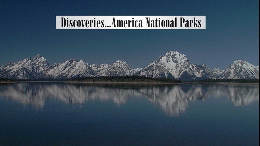 Discoveries America National Parks